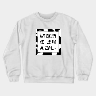 Cow's Milk | Celebrating Nature on Earth Day Crewneck Sweatshirt